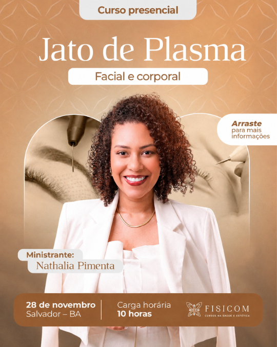 JATO DE PLASMA: Facial e Corporal 